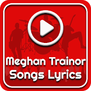 Top 40 Music & Audio Apps Like All Meghan Trainor Songs Lyrics - Best Alternatives