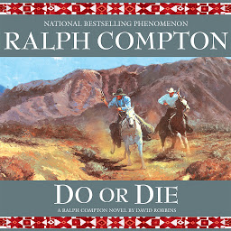 Kuvake-kuva Do or Die: A Ralph Compton Novel by David Robbins