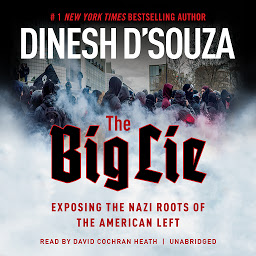 Imatge d'icona The Big Lie: Exposing the Nazi Roots of the American Left