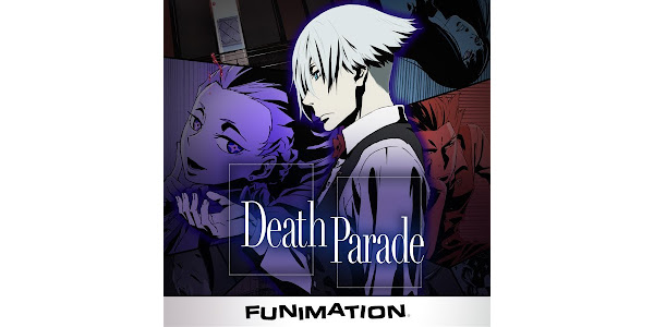 Thoughts On Death Parade