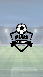 Plus Da Hora: Futebol AO Vivo