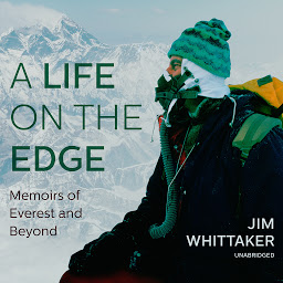 Imagen de icono A Life on the Edge: Memoirs of Everest and Beyond
