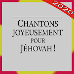 Cover Image of Download Chantons joyeusement pour Jéhovah 18.0 APK