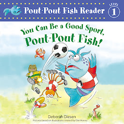 Imagen de icono You Can Be a Good Sport, Pout-Pout Fish!