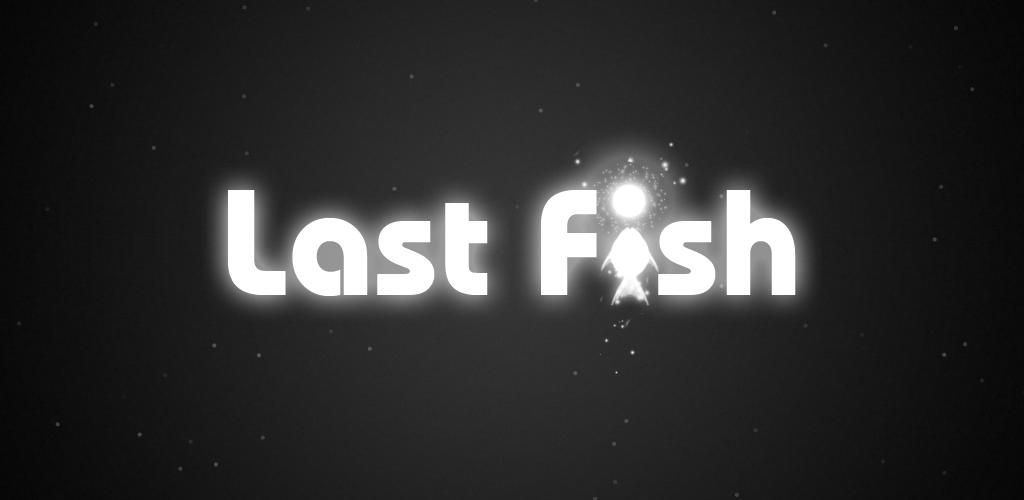 Last Fish. Ласт версия андроид