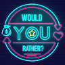 Would You Rather? You Dare?