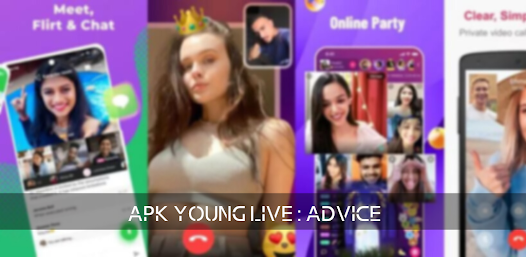 young Live Apk : Advice 1.0.0 APK + Мод (Unlimited money) за Android