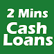 Cash Loan 2 minutes - Androidアプリ