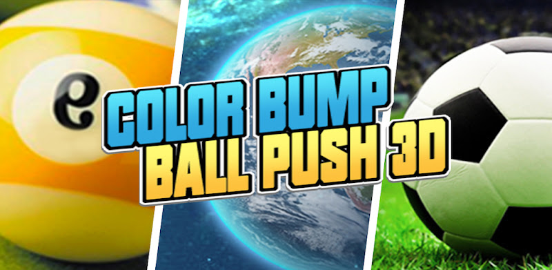 Color Bump Ball Push 3D