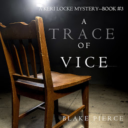 Mynd af tákni A Trace of Vice (a Keri Locke Mystery--Book #3)