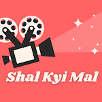 Cover Image of Download ShalKyiMal - ရှယ်ကြည့်မယ် 2.1.0 APK