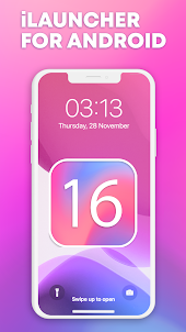 iOS 16 Launcher & Themes