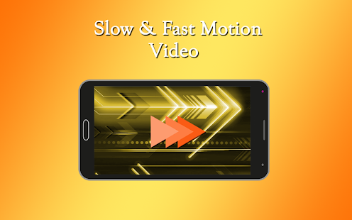 Fast & Slow Motion Video Screenshot