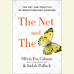 Symbolbild für The Net and the Butterfly: The Art and Practice of Breakthrough Thinking