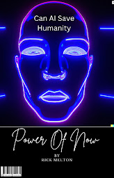 Icon image Can AI save humanity: Power of Now