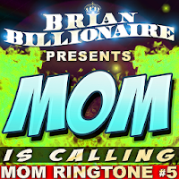MOM RINGTONE ALERT - MOM IS CALLING