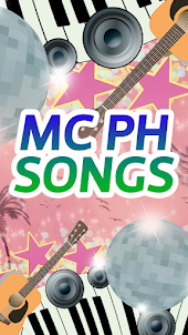 Mc Ph Songs