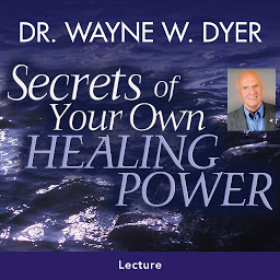 Icon image Secrets Of Your Own Healing Power