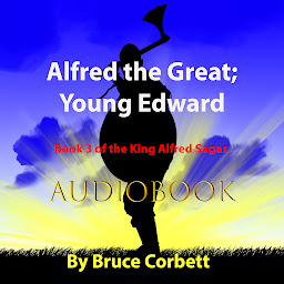 Icon image Alfred the Great; Young Edward