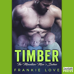 Icon image Timber: The Mountain Man's Babies Book 1