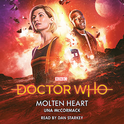 Icon image Doctor Who: Molten Heart: 13th Doctor Novelisation