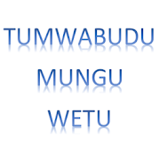 Tumwabudu Mungu Wetu