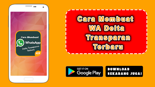 Cara Membuat WA Delta Transparan Terbaru