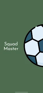 Squad Master