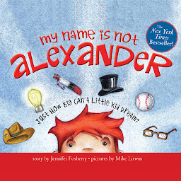Icon image My Name is Not Alexander