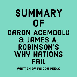 Icon image Summary of Daron Acemoglu & James A. Robinson's Why Nations Fail