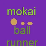 mokai ball runner game
