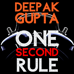 Слика иконе One Second Rule: How to take Right Decisions Quickly without Thinking too Much