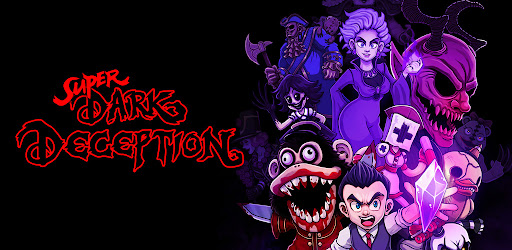 Super Dark Deception