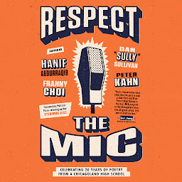 「Respect the Mic: Celebrating 20 Years of Poetry from a Chicagoland High School」圖示圖片