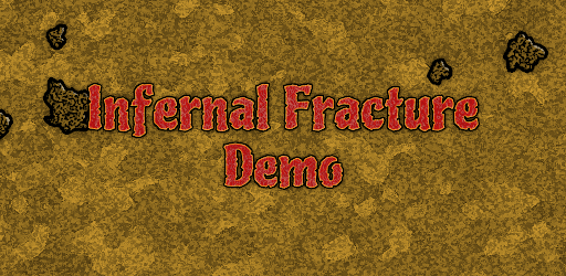 Infernal Fracture Demo