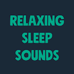 Cover Image of ดาวน์โหลด Relaxing Sleep Sounds  APK