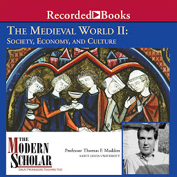 Icon image The Medieval World II: Society, Economy, and Culture