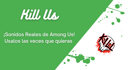 Kill Us - Among Us Kill Sound