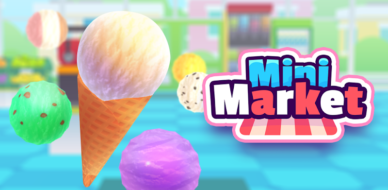 Mini Market - Food Сooking Game