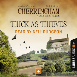 Icon image Thick as Thieves - Cherringham - A Cosy Crime Series: Mystery Shorts 4 (Unabridged)
