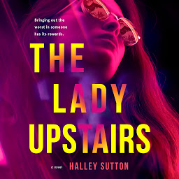 Icon image The Lady Upstairs