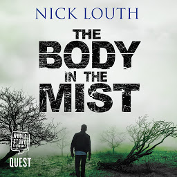 Icon image The Body In The Mist: DCI Craig Gillard, Book 3