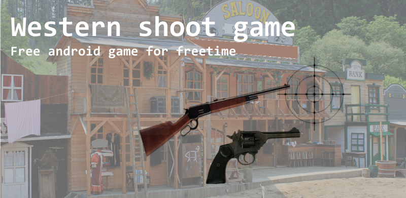 Shooting game, western gun