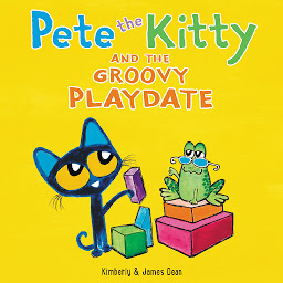 Icon image Pete the Kitty and the Groovy Playdate