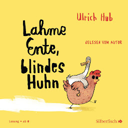 Obraz ikony: Lahme Ente, blindes Huhn (Lahme Ente, blindes Huhn)