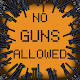 No Guns Allowed دانلود در ویندوز