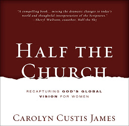 Icon image Half the Church: Recapturing God's Global Vision for Women