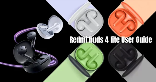 Redmi buds 4 lite User Guide - Apps on Google Play