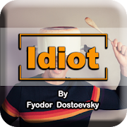 Top 36 Books & Reference Apps Like The Idiot By Fyodor Dostoyevsky - English Novel - Best Alternatives