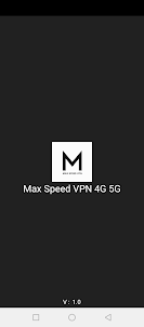 Max Speed VPN 4G 5G